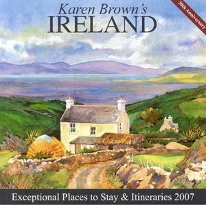 Karen Brown's Ireland: Exceptional Places to Stay & Itineraries image number 0
