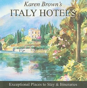 Karen Brown's Italy Hotels image number 0