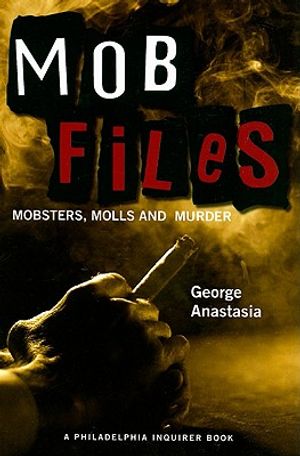 Mobfiles: Mobsters, Molls and Murder image number 0