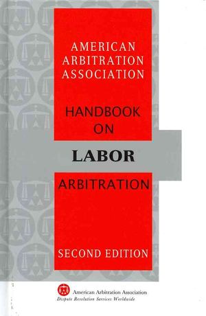 American Arbitration Association Handbook on Labor Arbitration image number 0