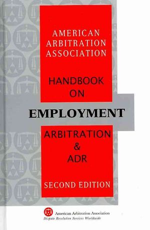 Handbook on Employment Arbitration and ADR image number 0