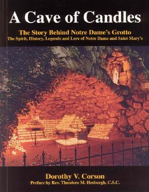 A Cave of Candles: The Story Behind Notre Dame's Grotto image number 0