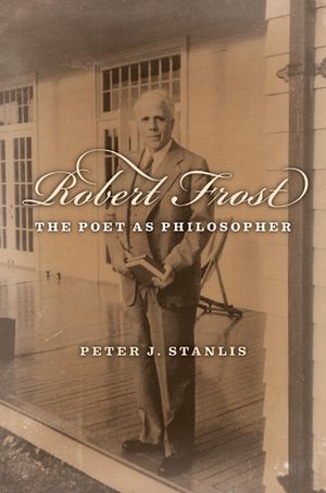 Robert Frost: The Poet as Philosopher image number 0