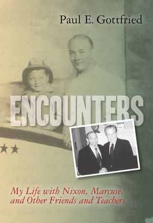 Encounters: My Life with Nixon, Marcuse, and Other Friends and Teachers image number 0