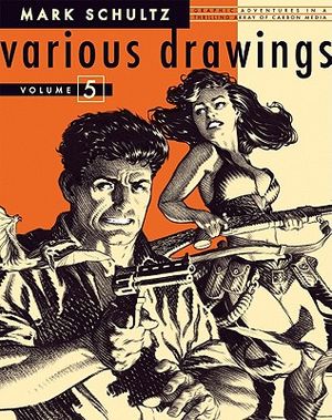 Mark Schultz Various Drawings Volume Five image number 0