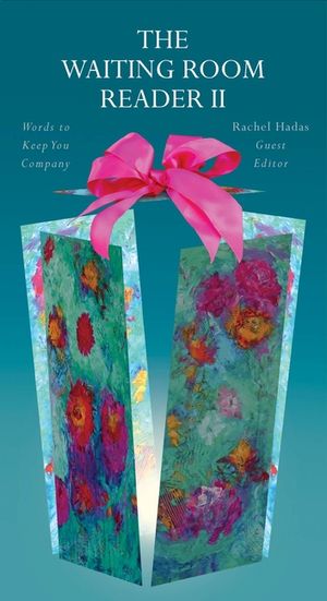 The Waiting Room Reader, Volume 2: Words to Keep You Company image number 0