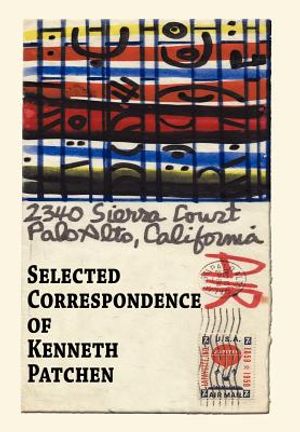 Selected Correspondence of Kenneth Patchen image number 0