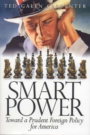 Smart Power: Toward a Prudent Foreign Policy for America image number 0