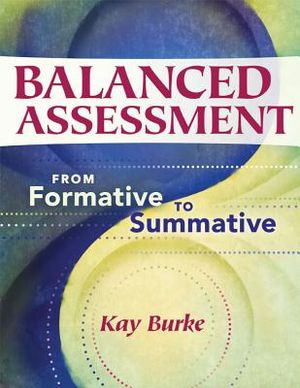 Balanced Assessment: From Formative to Summative image number 0