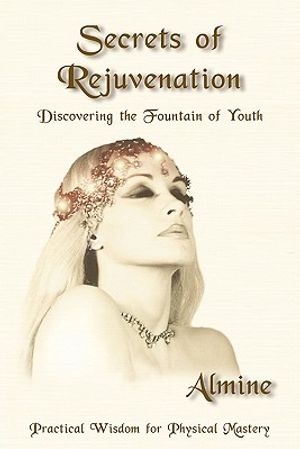 Secrets of Rejuvenation: Discovering the Fountain of Youth image number 0