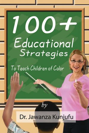 100 Plus Educational Strategies to Teach Children of Color image number 0