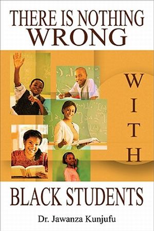 There Is Nothing Wrong with Black Students image number 0