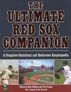 The Ultimate Red Sox Companion: A Complete Statistical and Reference Encyclopedia image number 0