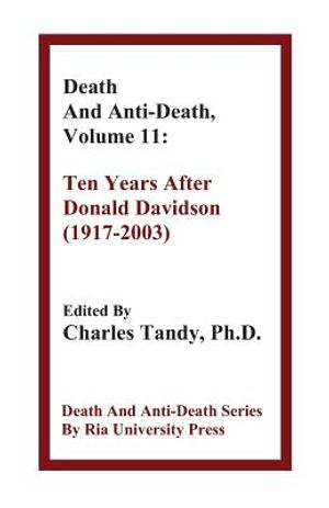 Death and Anti-Death, Volume 11: Ten Years After Donald Davidson (1917-2003) image number 0