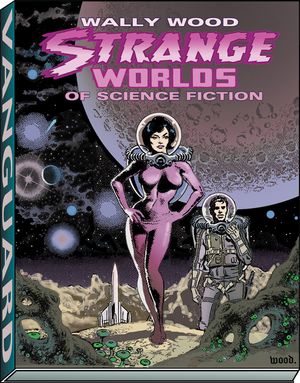 Wally Wood: Strange Worlds of Science Fiction image number 0