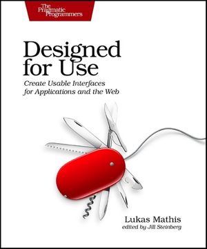 Designed for Use: Usable Interfaces for Applications and the Web image number 0