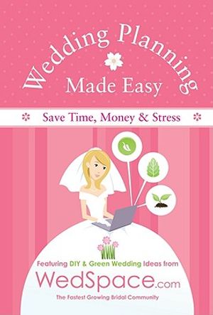Wedding Planning Made Easy from Wedspace.com: Featuring DIY and Green Wedding Ideas image number 0