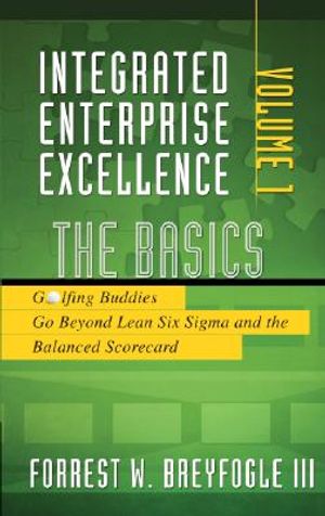 The Basics: Golfing Buddies Go Beyond Lean Six Sigma and the Balanced Scorecard image number 0