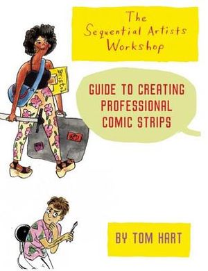 The Sequential Artists Workshop Guide to Creating Professional Comic Strips image number 0