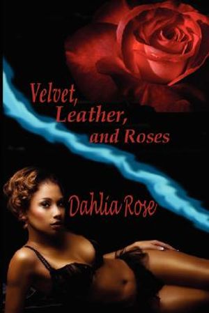 Velvet, Leather, and Roses image number 0