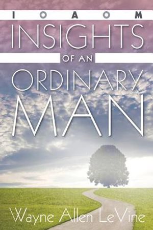 Insights of an Ordinary Man: 2016 Edition image number 0