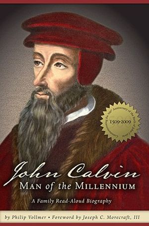 John Calvin: Man of the Millennium image number 0