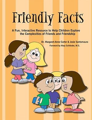 Friendly Facts: A Fun, Interactive Resource to Help Children Explore the Complexities of Friends and Friendhsip image number 0