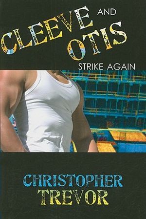 Cleeve and Otis Strike Again image number 0