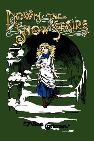 Down the Snow Stairs: Or, from Goodnight to Goodmorning image number 0