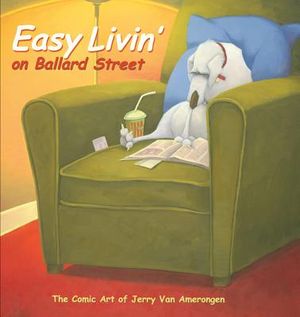 Easy Livin' on Ballard Street: The Comic Art of Jerry Van Amerongen image number 0