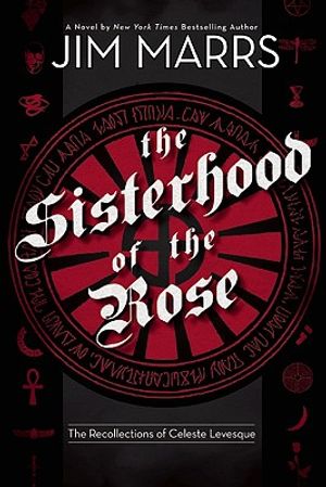 The Sisterhood of the Rose: The Recollection of Celeste Levesque image number 0