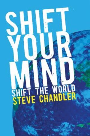 Shift Your Mind: Shift the World image number 0