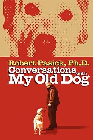 Conversations With My Old Dog image number 0
