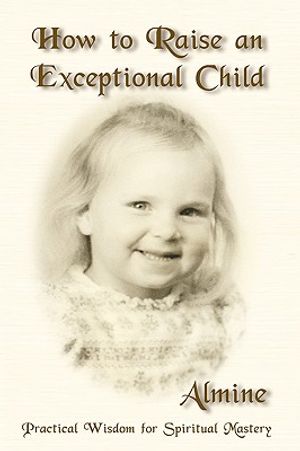 How to Raise an Exceptional Child image number 0