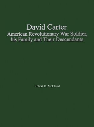 David Carter American Revolutionary War Soldier, his Family and Their Descendants image number 0