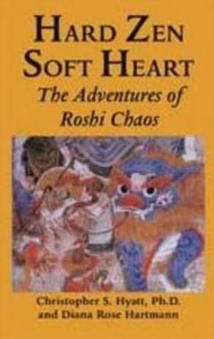 Hard Zen, Soft Heart image number 0