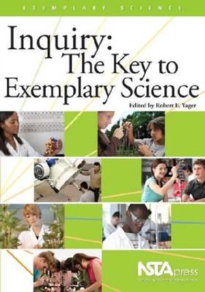 Inquiry: The Key to Exemplary Science image number 0