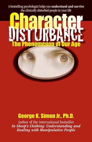 Character Disturbance: The Phenomenon of Our Age image number 0