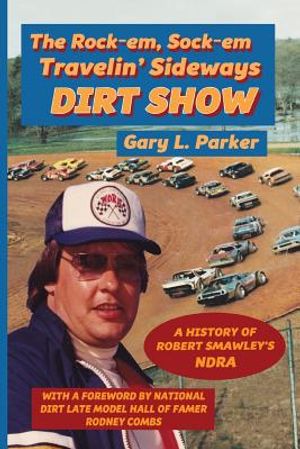 Rock-em, Sock-em, Travelin' Sideways Dirt Show image number 0