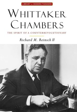 Whittaker Chambers: The Spirit of a Counterrevolutionary image number 0