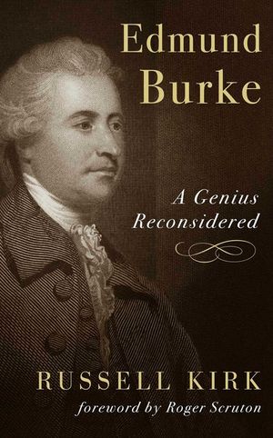 Edmund Burke: A Genius Reconsidered image number 0