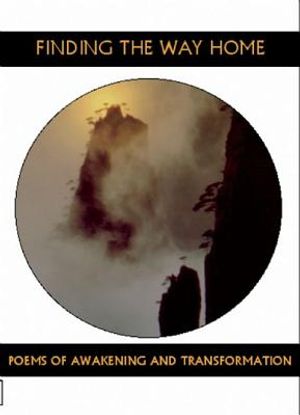 Finding the Way Home: Poems of Awakening & Transformation image number 0