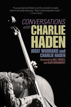 Conversations with Charlie Haden image number 0