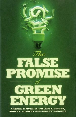 The False Promise of Green Energy image number 0