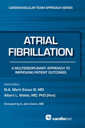 Atrial Fibrillation : A Multidisciplinary Approach to Improving Patient Outcomes image number 0