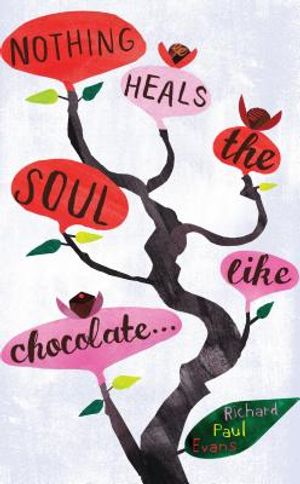 Nothing Heals the Soul Like Chocolate image number 0