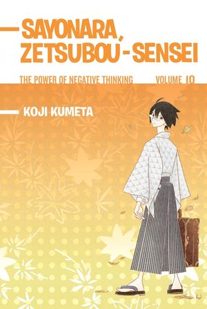 Sayonara, Zetsubou-Sensei, Volume 10: The Power of Negative Thinking image number 0