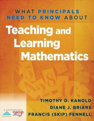 What Principals Need to Know about Teaching and Learning Mathematics ...
