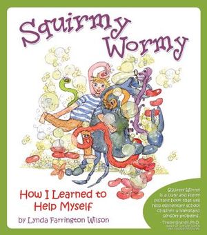 Squirmy Wormy: How I Learned to Help Myself image number 0
