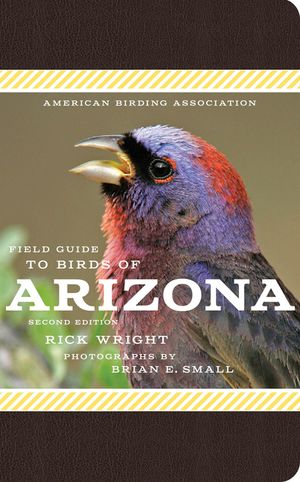 American Birding Association Field Guide to Birds of Arizona: Second Edition image number 0